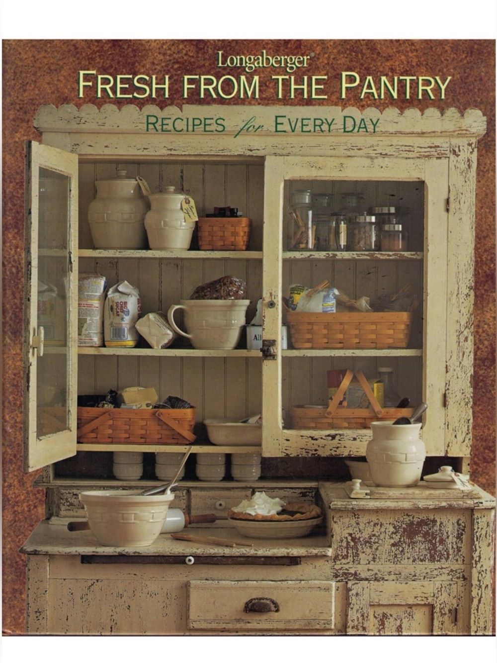 Longaberger “Fresh From The Pantry Recipes for Everyday” Cookbook!